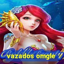 vazados omgle